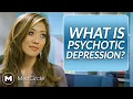 Psychotic Depression (it's NOT Schizophrenia)