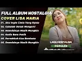 Download Lagu Lagu Nostalgia Pilihan Cover Lisa Maria || Cobalah Untuk Mengerti,  Full album terbaru 2025