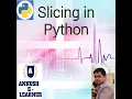 Slicing in Python