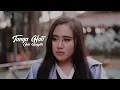 Download Lagu TANYA HATI  - PASTO Cover by  FEBI ANGGITA