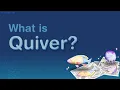 What is Quiver