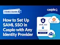 Single Sign-On SSO with SAML 2 0 Caspio Organization Setup