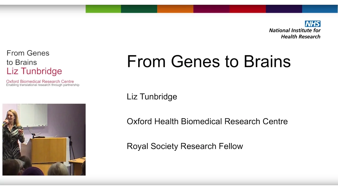 From Genes to Brains - Liz Tunbridge