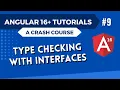 Angular 16 Tutorial - Type Checking with Interfaces