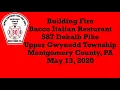 Building Fire Bacco Italian Restaurant 587 Dekalb Pike Upper Gwynedd Township Montgomery County PA