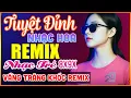 Download Lagu TỪNG CHO NHAU, VẦNG TRĂNG KHÓC REMIX - Tuyệt Đỉnh Nhạc Hoa Lời Việt REMIX - LK Nhạc Trẻ Xưa REMIX