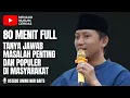 Download Lagu 80 MENIT FULL TANYA JAWAB | USTADZ AMMI NUR BAITS