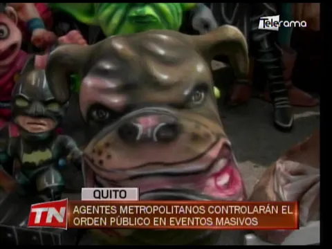 Agentes Metropolitanos controlarán el orden público en eventos masivos