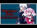 【DUB INDO】EP 2 - Talentless Nana Fandub - Bahasa Indonesia