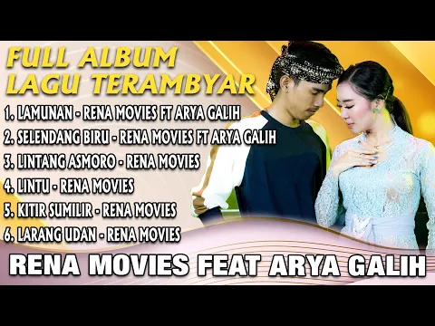 Download MP3 Full Album Rena Movies x Arya Galih -  Lamunan  x Selendang Biru