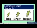 Comparing Objects Using Comparative Words short-shorter-shortest and long-longer-longest Grade 1