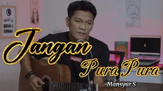 jangan pura pura mansyur s cover slow pop version by zanca