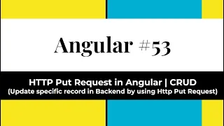 Angular - Http Put Request in Angular CRUD Update specific record in Backend by Http Put