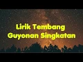 Download Lagu Tembang Guyonan SINGKATAN (Lirik)