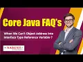 When we cast Object address into interface type reference variable Core Java FAQs Naresh IT
