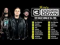 Download Lagu 3 Doors Down Greatest Hits Full Album 2025 - Best Of 3 Doors Down - Best Classic Rock Of All Time
