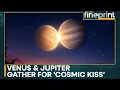 The Night Sky s Biggest Show Venus And Jupiter Unite WION Fineprint