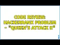 Code Review HackerRank Problem - Queen s attack II 2 Solutions