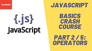 JavaScript Basics Crash Course - Part 2 5