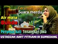 Download Lagu USTADZAH AWIT FITRIANI SUKABUMI TERBARU 