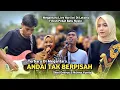 Download Lagu ANDAI TAK BERPISAH - TERBARU DI MEGANTARA - SHIEL \u0026 NURMA YUNITA