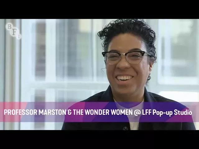 PROFESSOR MARSTON & THE WONDER WOMEN @ LFF Pop-up Studio | BFI London Film Festival 2017