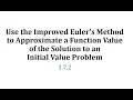 1 7 2 Use the Improved Euler s Method to Approximate a Solution Function Value