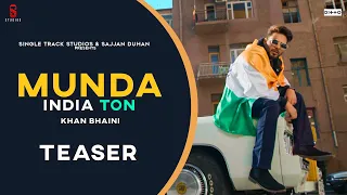 New Punjabi Songs 2020 | TEASER Munda India Ton | Khan Bhaini | full Video Release tomorrow 9 Am