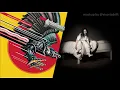 Judas Priest - You've Got Another Thing Coming but it's bad guy by Billie Eilish