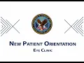 Eye Clinic - New Patient Orientation