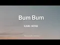Download Lagu Karl Wine - Bum Bum (Lyrics)