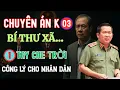 Lagu KỲ ÁN CUỐI CÙNG: VỤ ÁN BÍ THƯ XÃ VĨNH TÂM CẢ MỘT LÀNG RUNG CHUYỂN VÌ THAM NHŨNG”