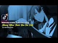 Download Lagu DJ SAD!! VIRAL TIKTOK MINANG KABAU TANAH NAN DEN CINTO TERBARU! | HARRIS NUGRAHA - NEW REMIX!!