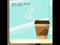 Ara Lang Ko Di