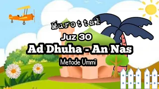 Download Surat Ad Dhuha sampai An Nas II Metode Ummi MP3