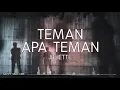 Download Lagu Juliette - Teman Apa Teman (Lirik)