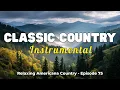 Lagu Classic Country Instrumental – 1 Hour Warm Nostalgic Music with Autumn Landscapes| Ep.75