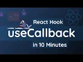 Learn useCallback React Hook in 10 Minutes React Hooks Tutorial for Beginners