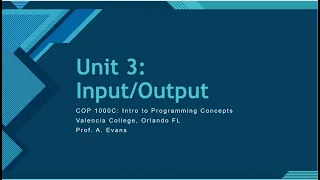 COP1000C - Intro to Prog Concepts Unit 3 Coding Examples