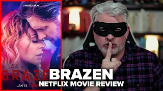 brazen 2022 netflix movie review