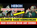 Download Lagu 💥HABIB EMOSI ‼️KABIB KAYAK KESURUPAN SAAT CERAMAH❗MARAH SAAT BAHAS NASAB