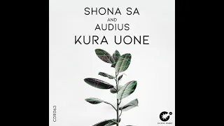 shona sa audius kura uone original mix 