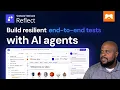How to build resilient end-to-end tests with AI agents Demo Den