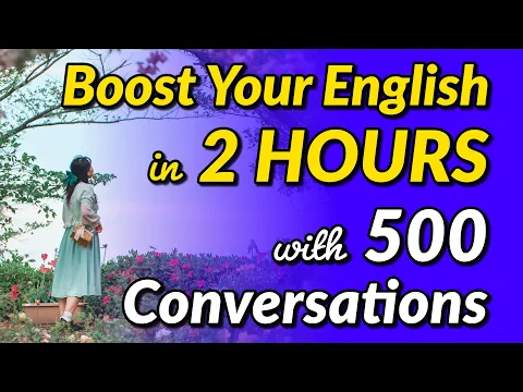 Download MP3 Boost Your English in 2 Hours with 500 Conversational Dialogues