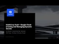 HashiCorp Vault Google Cloud Creating and Managing Dynamic Secrets