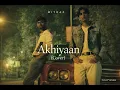 Akhiyaan - Mitraz | English Cover | ASteEzy feat. Sofia 