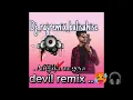 Download Lagu Dj devil remix ..edm drop dance song