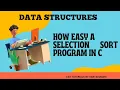 Selection sort program in C Implementation of Selection Sort Logic building for selection sort