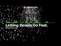 Letting People Go Feat