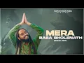Download Lagu Mera Baba Bholenath | मेरा बाबा भोलेनाथ | Kishan Bhagat | Namah India Music